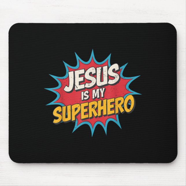 Tapis De Souris Enfant Jésus Est Mon Superhéros Chrétien Dieu Fils (Devant)