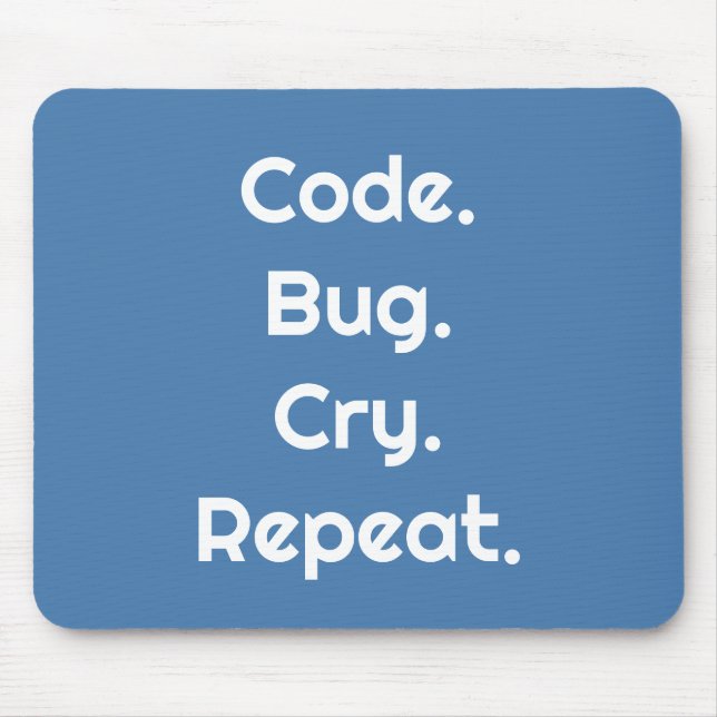 Tapis De Souris Engineers & Developers – Code. Bug. Cry. Repeat  (Devant)