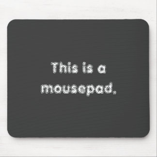 Tapis De Souris Énoncé du Mousepad évident