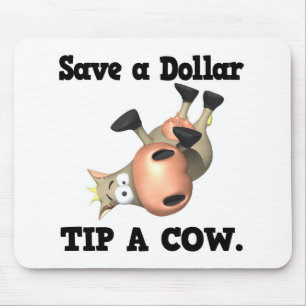 Tapis De Souris Enregistrer un pourboire en dollars une vache