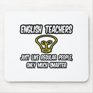 Tapis De Souris Enseignants Anglais... Comme Des Gens Ordinaires, 