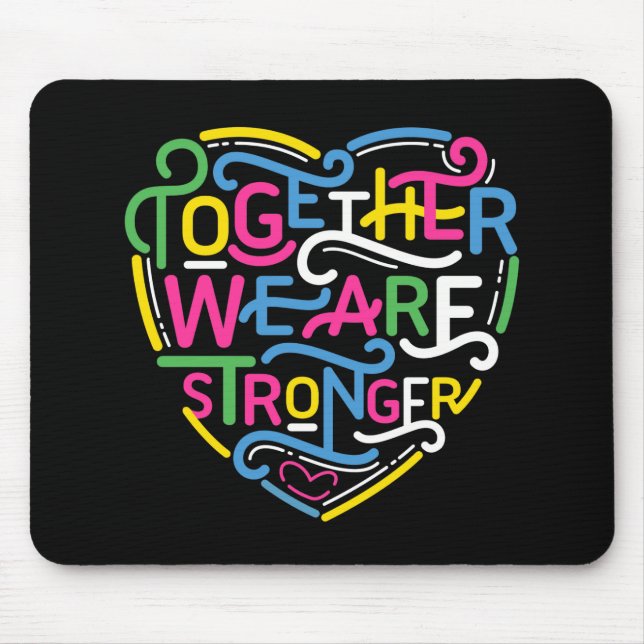 Tapis De Souris Ensemble, Nous Sommes Plus Forts (Devant)
