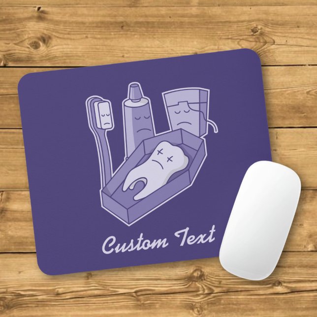Tapis de souris enterrement de dent (Créateur téléchargé)