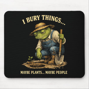 Tapis De Souris Enterrer des choses peut-être des plantes peut-êtr