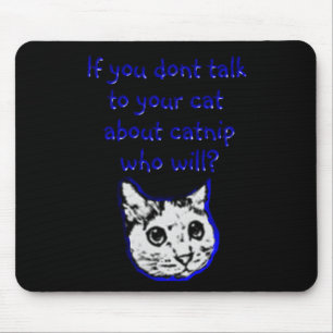 Tapis De Souris Entretien à votre chat au sujet de cataire