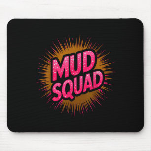 Tapis De Souris équipe de boue drôle course d'obstacle sœurs boueu