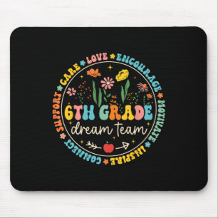Tapis De Souris Équipe de rêve de 6e année Ck pour enseignant de s