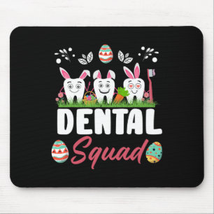 Tapis De Souris Équipe dentaire Funny Tooth Dental Squad Pâques in