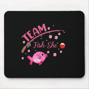 Tapis De Souris Équipe Poisson Elle Chemise Pêche Sexe Reveillez P