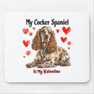 Tapis De Souris Er Spaniel Est Mon Valentine Mignonne Propriétaire