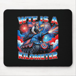 Tapis De Souris Est-ce qu'un kilomètre est drôle washington 4 juil