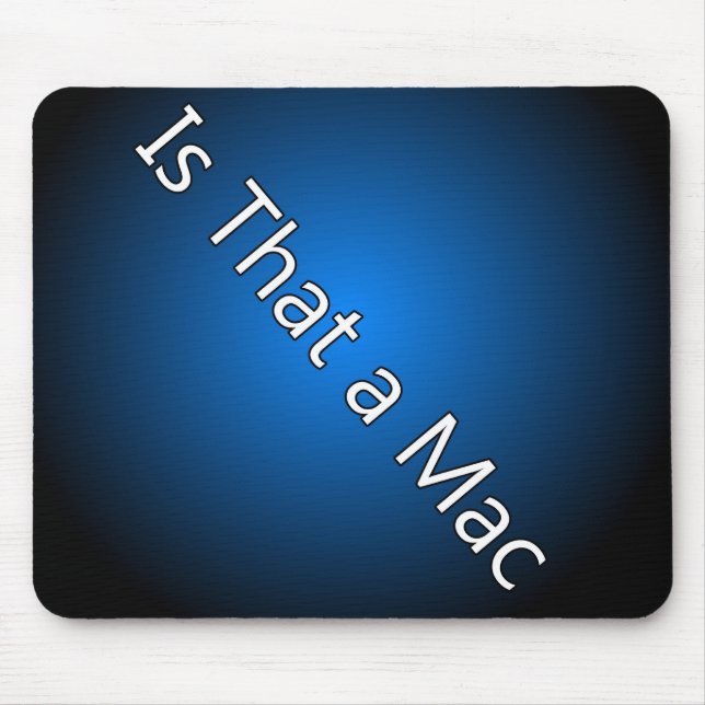 Tapis De Souris Est c'un Mac Mousepad (Devant)
