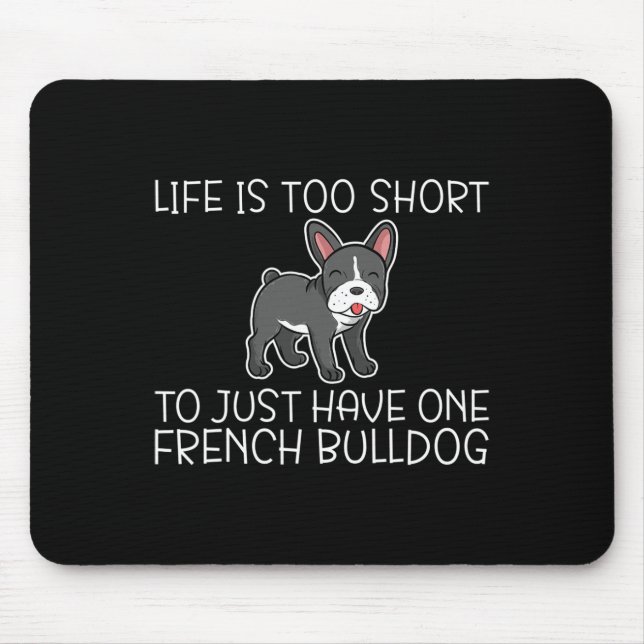 Tapis De Souris Est Trop Court Pour Avoir Un Seul Français Bulldog (Devant)