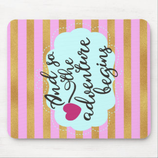 Tapis De Souris Et donc l'aventure commence à Citer Pad Souris