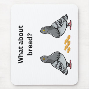 Tapis De Souris Et le pain ?