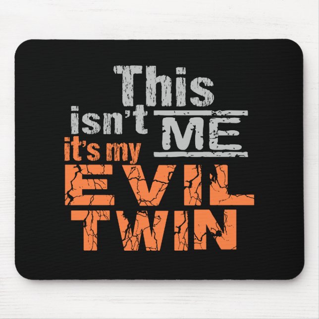 Tapis De Souris Evil Twin mousepad (Devant)