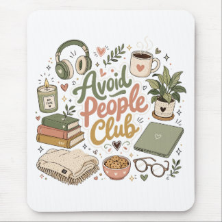 Tapis De Souris Éviter les gens Club Ambiance Introverti Confortab