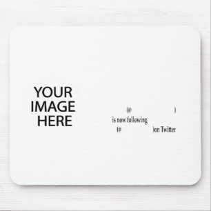 Tapis De Souris Exemple suivant sur Twitter Ajouter image et texte
