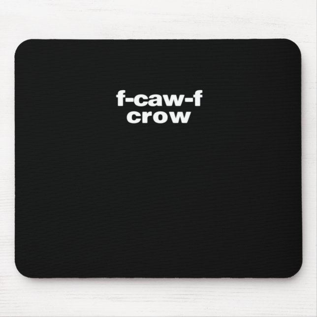 Tapis De Souris F-Caw-F Crow Funny Crow Retro Classic (Devant)
