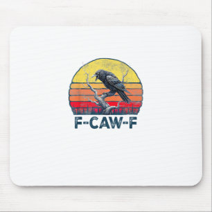 Tapis De Souris F-Caw-F Drôle de corbeau corbeau gothique vintage