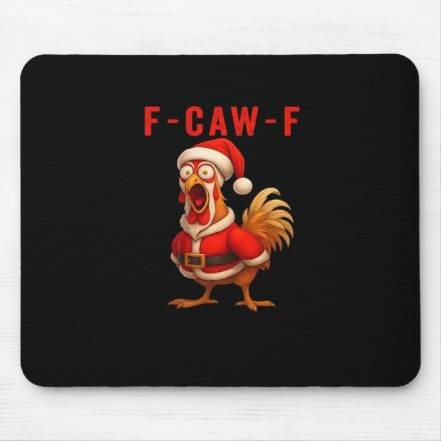 Tapis De Souris F-Caw-F Funny Chicken Christmas Essential (Devant)
