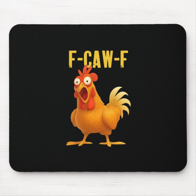Tapis De Souris F Caw F Funny Chicken Meme Trendy Modern Style (Devant)
