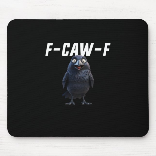 Tapis De Souris F Caw F Raven Funny Gear Creative Style (Devant)