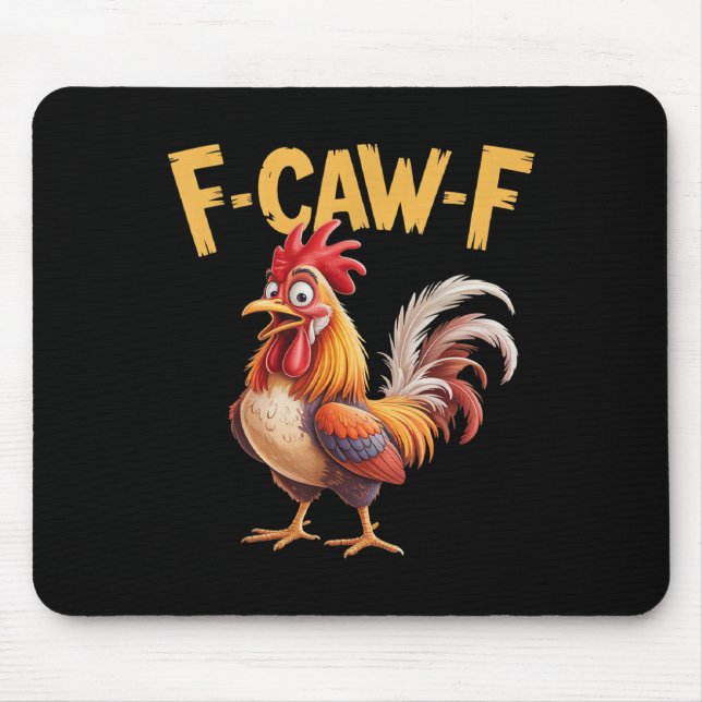 Tapis De Souris F Caw F Rooster, F caw-f Drôle poulet (Devant)