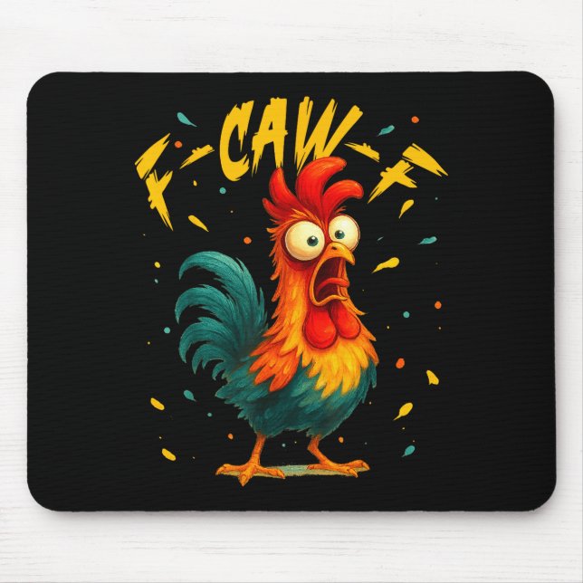 Tapis De Souris F Caw F Rooster Funny Bird Chicken Whisperer Fawk  (Devant)