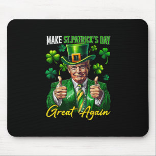 Tapis De Souris Faire à nouveau grande la Saint-Patrick Shamrock T