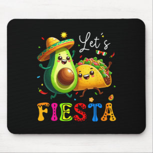 Tapis De Souris Faisons de Fiesta Taco Avocado Funny Cinco De Mayo