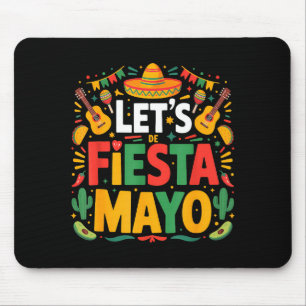 Tapis De Souris Faisons la fête mexicaine drôle du 5 mai cinq