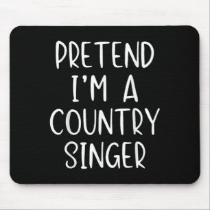 Tapis De Souris Faites comme si je suis un costume de chanteur de