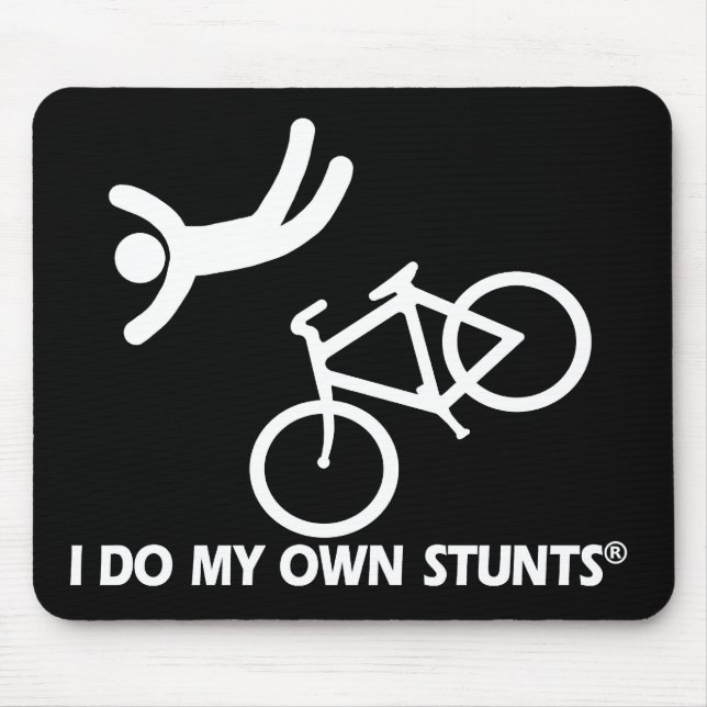 Tapis De Souris Faites du vélo mes propres cascades (Devant)