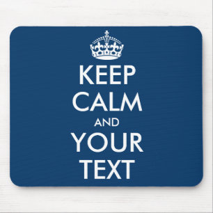 Tapis De Souris Faites votre propre Calme et votre texto Souris