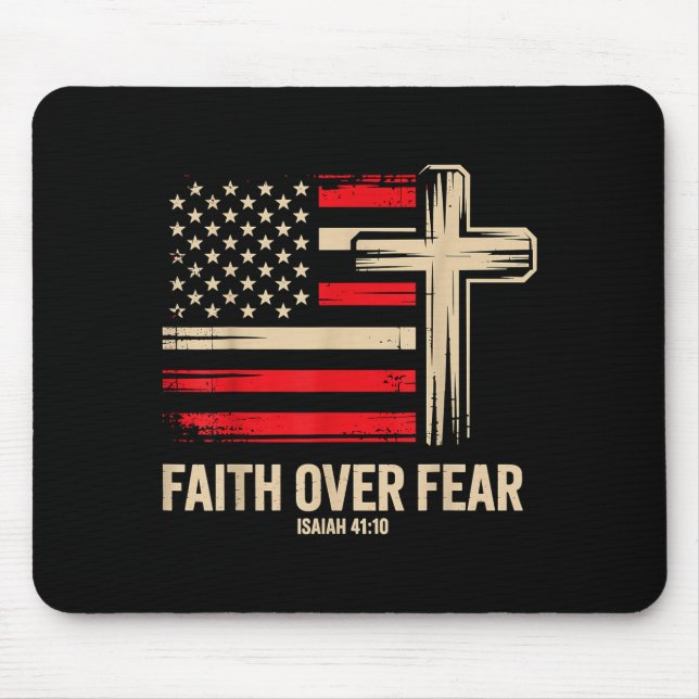 Tapis De Souris Faith Over Fear American Flag  (Devant)