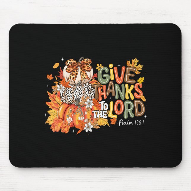 Tapis De Souris Fall Pumpkin Thanksgiving Christian Give Thanks To (Devant)