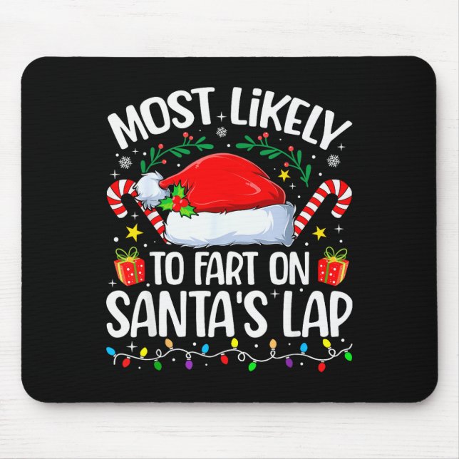 Tapis De Souris Family Christmas Most Likely To Fart On Santa's La (Devant)