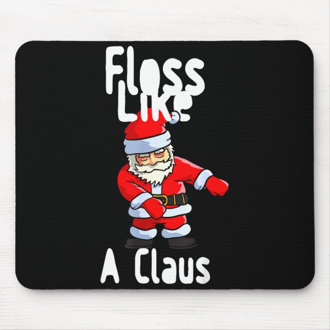 Tapis De Souris Father Christmas Floss Like A Claus Funny Santa Ug (Devant)