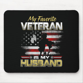 Tapis De Souris Favorite veteran is husband boyfriend veterans day
