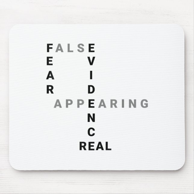 Tapis De Souris Fear False Evidence Appearing Real Motivational  (Devant)