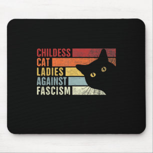 Tapis De Souris Feministe chats sans enfants contre le fascisme ch