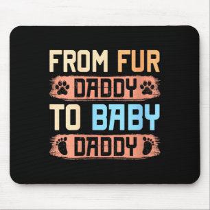 Tapis De Souris Femmes de Fur Daddy à Baby Daddy Drôle de Papa Chi