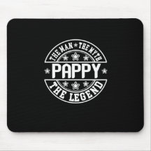 Fête des pères | Pappy The Man The Myth The Legend