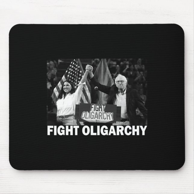 Tapis De Souris Fight Oligarchy Bernie Sanders And Aoc Freedom Us  (Devant)