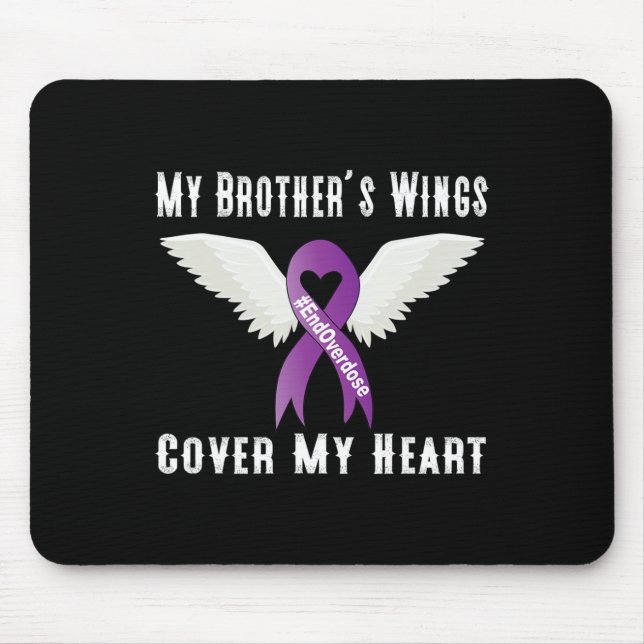 Tapis De Souris Fin de l'overdose Les ailes de mon frère couvrent  (Devant)