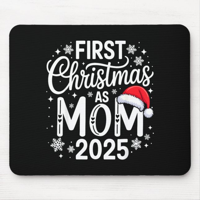 Tapis De Souris First Christmas As Mom 2025 Matching Family Holida (Devant)