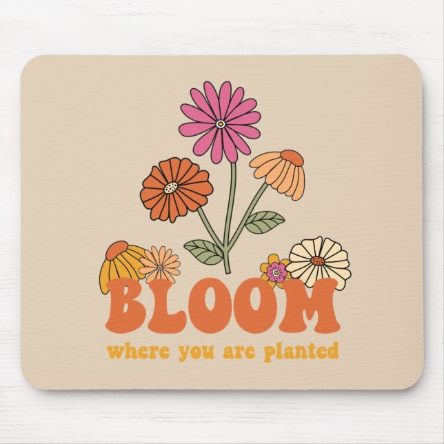 Tapis De Souris Fleur Où vous êtes planté (Devant)