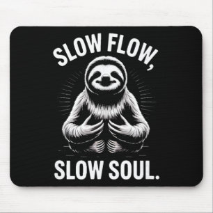 Tapis De Souris Flux Lent Âme Lente Yoga Méditation Paresseux _1