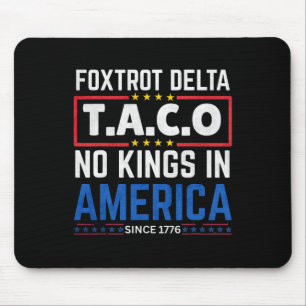 Tapis De Souris Foxtrots Delta Taco No King En Amérique Depuis 177